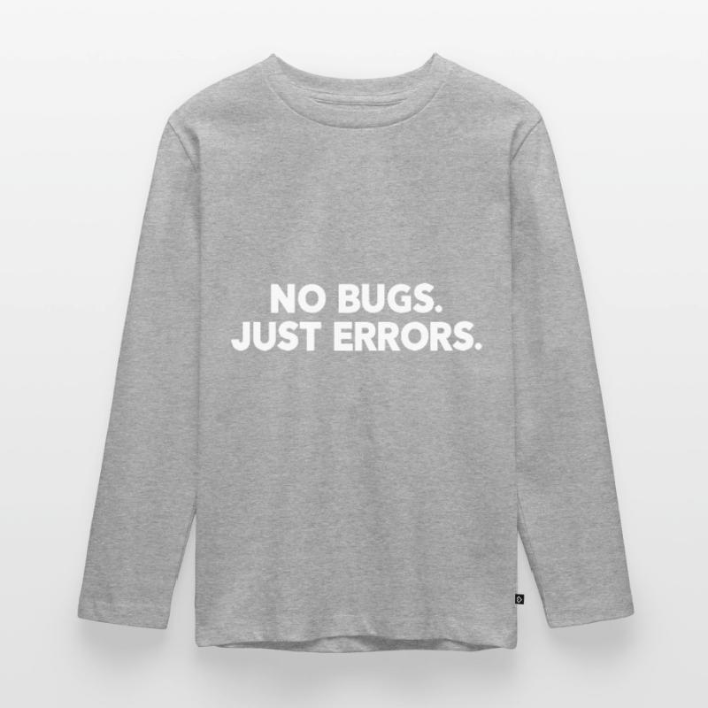 No Bugs Just Errors Coder Programmer Nerd Software Teenager Premium Bio Langarmshirt