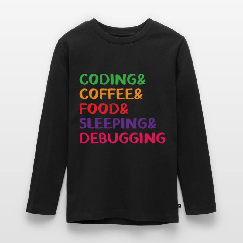 Coding Coffee Food Sleeping Debbuging Programmer C Teenager Premium Bio Langarmshirt