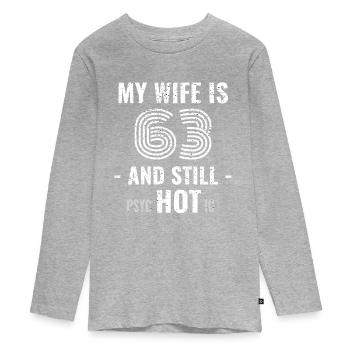 63 Jahre Geburtstag Ehefrau Psychotisch - Teenager Premium Bio Langarmshirt - Grau meliert - Vorne
