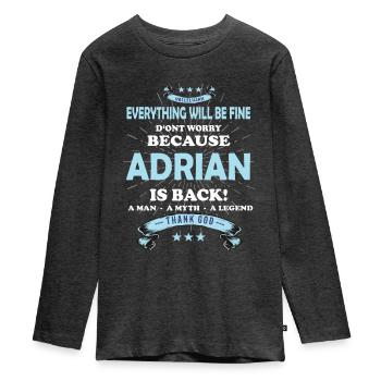 Everything will be fine Adrian Is back - Teenager Premium Organic Long Sleeve Shirt - heather anthracite - Front - AI Model Kid Female (0cm)