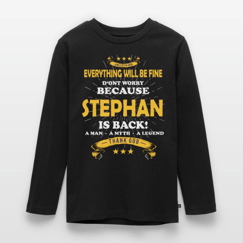 Everything will be fine Stephan Is back Teenager Premium Organic Long Sleeve Shirt