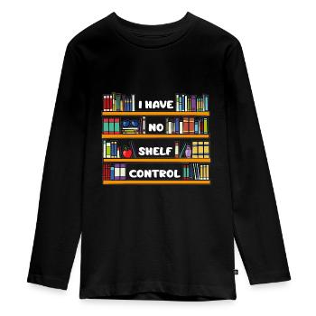 I don't have a Shelf Control Book Nerd - Teenager Premium Organic Long Sleeve Shirt - black - Front - AI Model Kid Female (0cm)