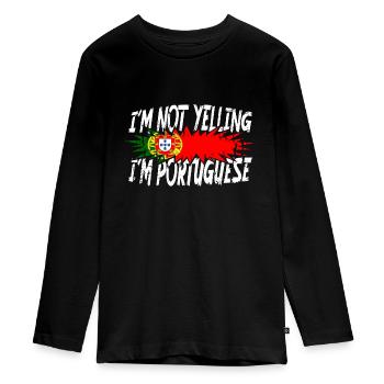 I ́m not yelling I ́m Portuguese - Teenager Premium Organic Long Sleeve Shirt - black - Front - AI Model Kid Female (0cm)