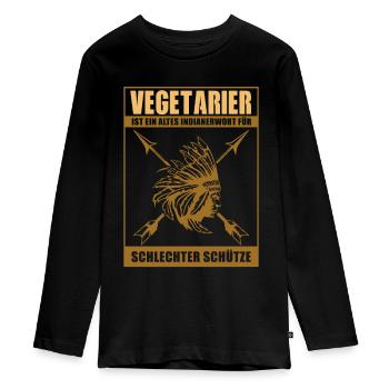 Vegetarier ist ein altes Indianerwort - Anti Vegan - Teenager Premium Bio Langarmshirt - Schwarz - Vorne - AI Model Kid Female (0cm)