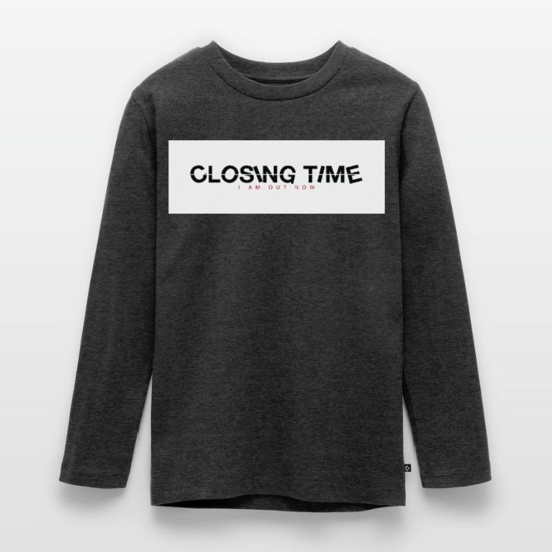 closing time Teenager Premium Organic Long Sleeve Shirt