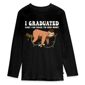 I Graduated Can I Go Back To Bed Now - Lazy Sloth - Teenager Premium Organic Long Sleeve Shirt - black - Front - AI Model Kid Female (0cm)