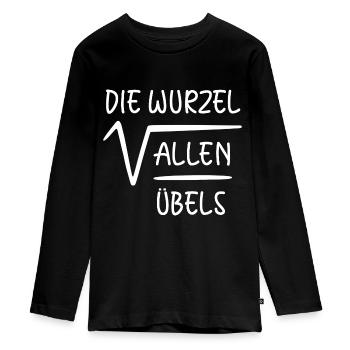 Die Wurzel Allen Übels Mathematik Mathe Spaß - Teenager Premium Bio Langarmshirt - Schwarz - Vorne - AI Model Kid Female (0cm)