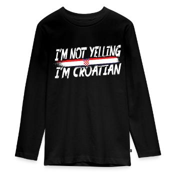 I ́m not yelling I ́m Croatian - Teenager Premium Organic Long Sleeve Shirt - black - Front - AI Model Kid Female (0cm)