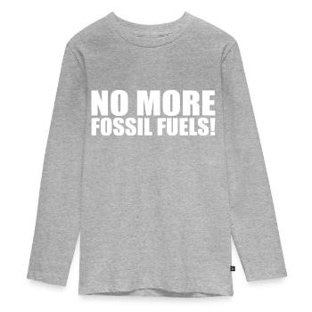 No more fossil fuels - Teenager Premium Organic Long Sleeve Shirt - heather grey - Front