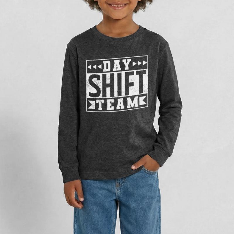 Day Shift Team Shift Work Shift Work Teenager Premium Organic Long Sleeve Shirt