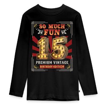 15th birthday 15 years vintage retro fun birthday - Teenager Premium Organic Long Sleeve Shirt - black - Front - AI Model Kid Female (0cm)