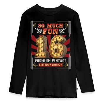 16th birthday 16 years Vintage-Retro Fun-Birthday - Teenager Premium Organic Long Sleeve Shirt - black - Front - AI Model Kid Female (0cm)