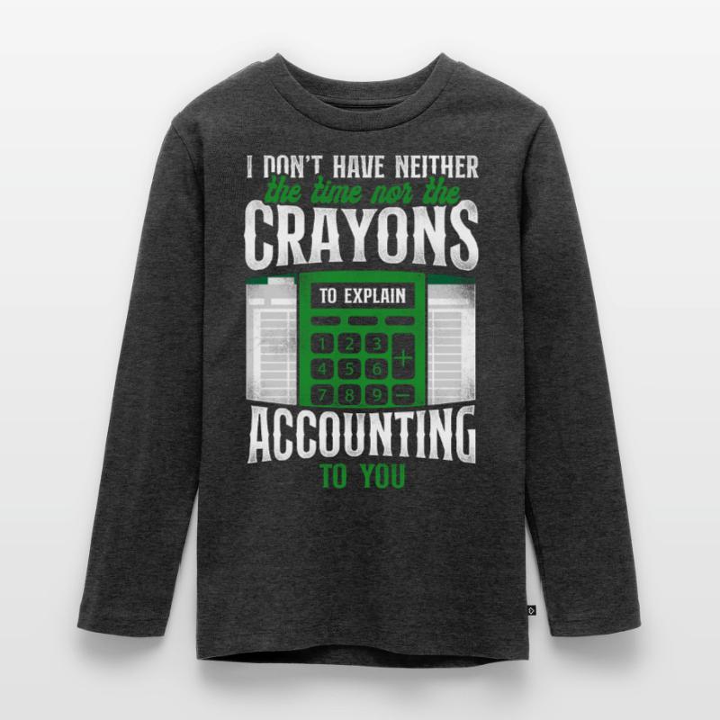 Comptable Comptable Comptable Comptabilité T-shirt manches longues Premium Ado