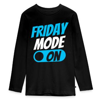 Friday mode a sarcastic finally Friday - Teenager Premium Organic Long Sleeve Shirt - black - Front - AI Model Kid Female (0cm)