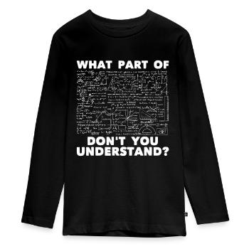 Welchen Teil verstehst du nicht - Bauingenieur - Teenager Premium Bio Langarmshirt - Schwarz - Vorne - AI Model Kid Female (0cm)