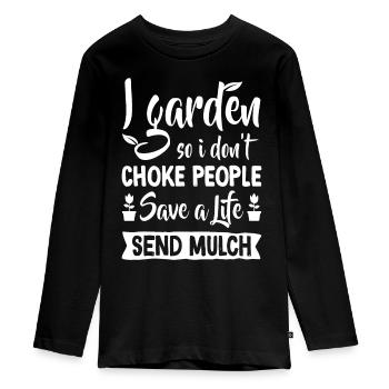 I Garden So I Don't Choke People - Gardener Garden - Teenager Premium Organic Long Sleeve Shirt - black - Front - AI Model Kid Female (0cm)