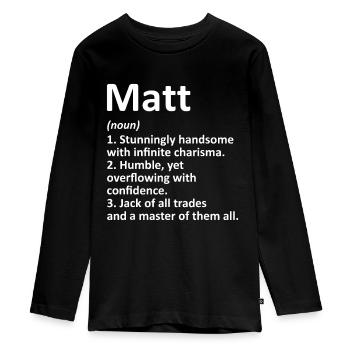 MATT Definition Personalized Name Funny Birthday G - Teenager Premium Organic Long Sleeve Shirt - black - Front - AI Model Kid Female (0cm)
