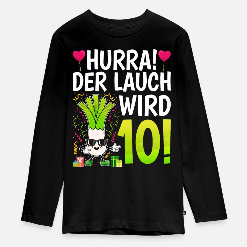 Hurra der Lauch wird 10 - Teenager Premium Bio Langarmshirt - Schwarz