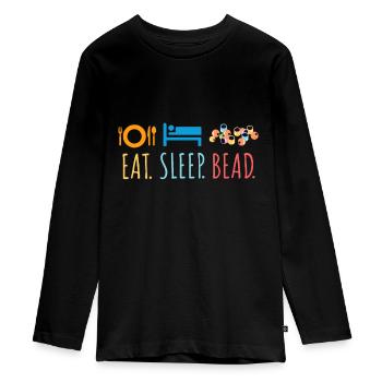 Essen Schlaf Perle Perle Custom Schmuck Maker Beadin - Teenager Premium Bio Langarmshirt - Schwarz - Vorne - AI Model Kid Female (0cm)