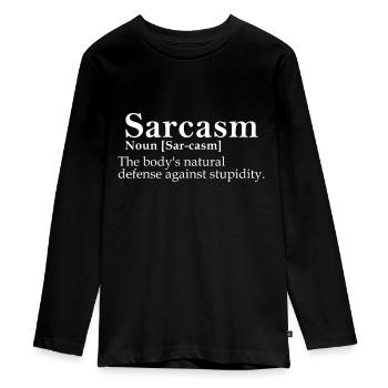 Funny Sarcasm Sarcastic Comment Defense Against St - Teenager Premium Organic Long Sleeve Shirt - black - Front - AI Model Kid Female (0cm)