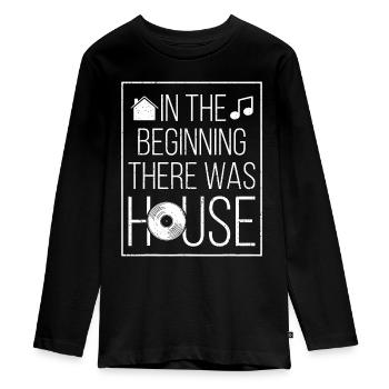 In The Beginning There Was House Music - EDM Quote - Teenager Premium Organic Long Sleeve Shirt - black - Front - AI Model Kid Female (0cm)