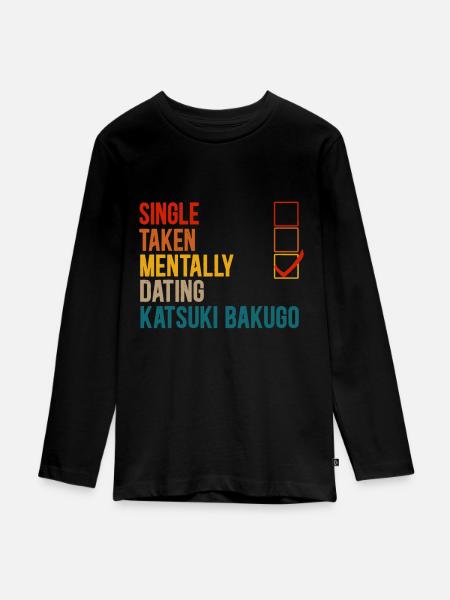 Sortir mentalement avec Katsuki Bakugo, pas célibataire, pas ta - Premium økologisk langærmet T-shirt til teenagere - sort