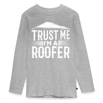 Roofing Contractor Roof Worker - Trust Me I'm A Ro - Teenager Premium Bio Langarmshirt - Grau meliert - Vorne