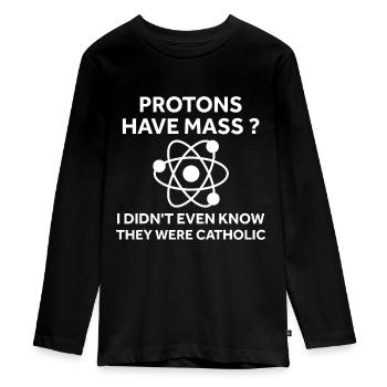 Protonen haben eine Masse, von der ich nicht einmal wusste, dass sie Katzen sind - Teenager Premium Bio Langarmshirt - Schwarz - Vorne - AI Model Kid Female (0cm)