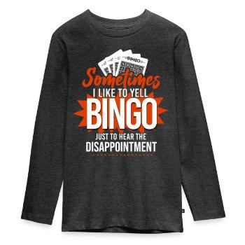 Bingo Player Sometimes I Like To - Teenager Premium Organic Long Sleeve Shirt - heather anthracite - Front - AI Model Kid Female (0cm)