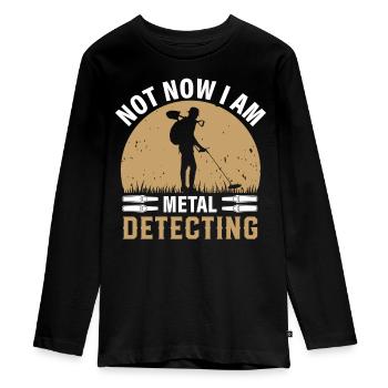 Pas maintenant, je suis détecteur de métaux - T-shirt manches longues Premium Ado - noir - Devant - AI Model Kid Female (0cm)