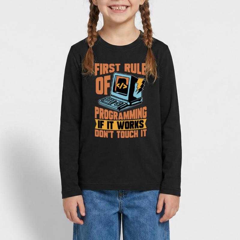 Coder First Rule Of Programming If Web Developer Teenager Premium Bio Langarmshirt