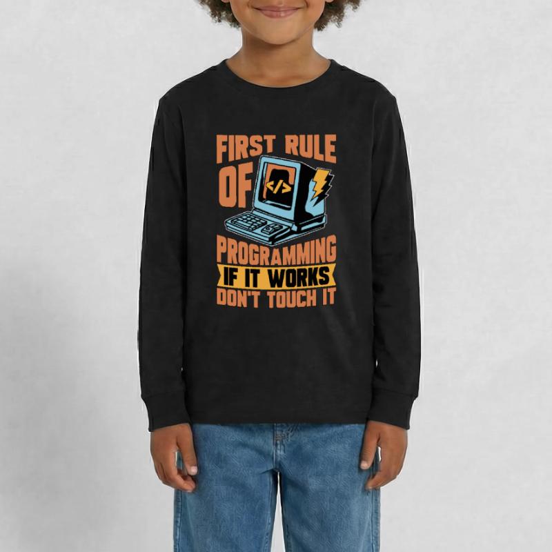 Coder First Rule Of Programming If Web Developer Teenager Premium Bio Langarmshirt