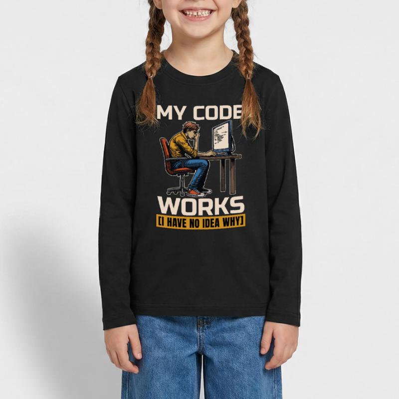 Coder My Code Works I Have No Idea Web Developer Teenager Premium Bio Langarmshirt