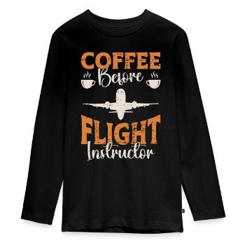 Flight Instructor Coffee Pilot School Coffee Lover - Teenager Premium Organic Long Sleeve Shirt - black - Front - AI Model Kid Female (0cm)
