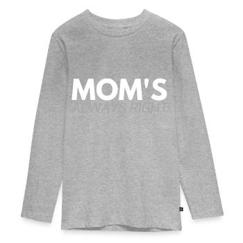 MOM's always right - Teenager Premium Organic Long Sleeve Shirt - heather grey - Front