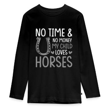 Pas de temps et pas d’argent Mon enfant aime les chevaux - T-shirt manches longues Premium Ado - noir - Devant - AI Model Kid Female (0cm)
