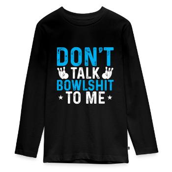 Sprich nicht mit mir Quatsch - Teenager Premium Bio Langarmshirt - Schwarz - Vorne - AI Model Kid Female (0cm)