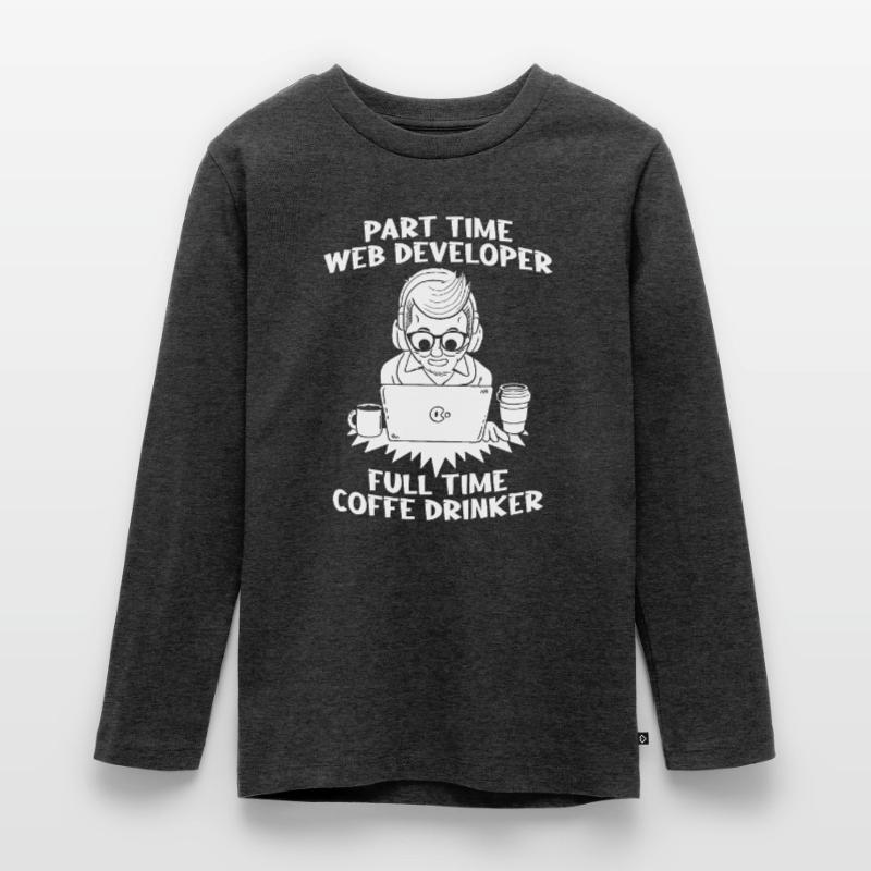 Web Developer Web Developer Teenager Premium Organic Long Sleeve Shirt
