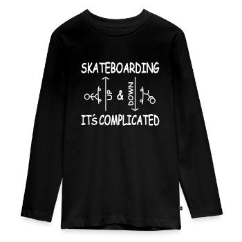Skateboarding - It's Complicated Funny Skater - Teenager Premium Organic Long Sleeve Shirt - black - Front - AI Model Kid Female (0cm)