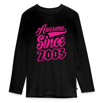 Awesome Since 2003 - Teenager Premium Organic Long Sleeve Shirt - black - Front - AI Model Kid Female (0cm)