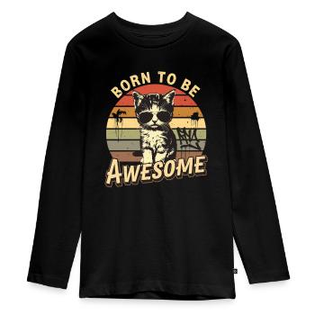 Born to Be Awesome - Teenager Premium Bio Langarmshirt - Schwarz - Vorne - AI Model Kid Female (0cm)