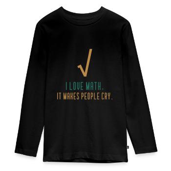 I love math - Funny math quote - Teenager Premium Organic Long Sleeve Shirt - black - Front - AI Model Kid Female (0cm)