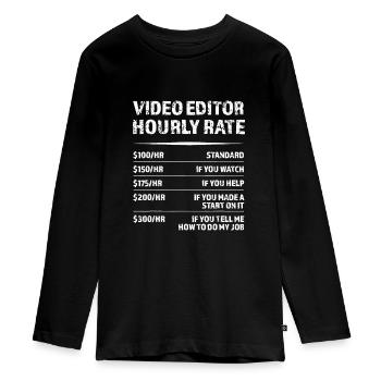 Video Editor Stundensatz | Lustiges Videofilmer-Geschenk - Teenager Premium Bio Langarmshirt - Schwarz - Vorne - AI Model Kid Female (0cm)