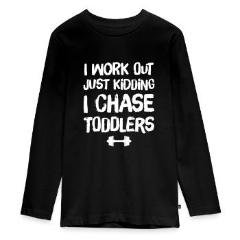 I Work Out Just Kidding I Chase Toddlers - Teenager Premium Organic Long Sleeve Shirt - black - Front - AI Model Kid Female (0cm)