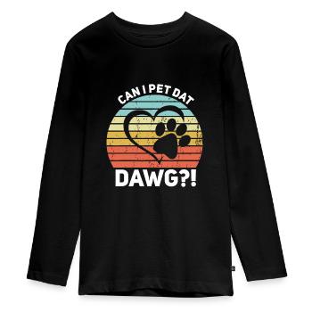 Kann ich Dat Dawg streicheln?! Kann ich diesen Hund streicheln? - Teenager Premium Bio Langarmshirt - Schwarz - Vorne - AI Model Kid Female (0cm)