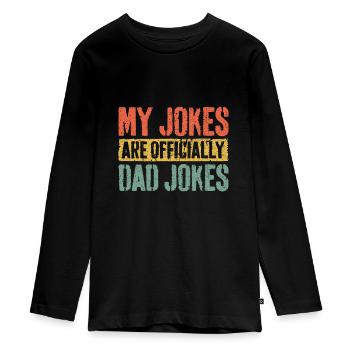 Mens Meine Witze sind offiziell Papa-Witze - Teenager Premium Bio Langarmshirt - Schwarz - Vorne - AI Model Kid Female (0cm)