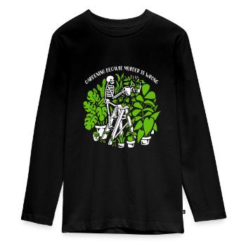 Gartenarbeit, weil Mord falsch ist Skelett-Unkraut - Teenager Premium Bio Langarmshirt - Schwarz - Vorne - AI Model Kid Female (0cm)