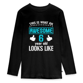 Das Ist Was Ein Großartiger 6Jähriger - Teenager Premium Bio Langarmshirt - Schwarz - Vorne - AI Model Kid Female (0cm)