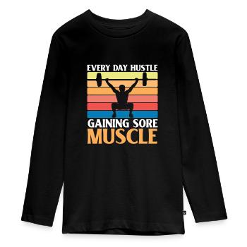 Sore Muscles Hustle Body Builder Fitness Workout - Teenager Premium Organic Long Sleeve Shirt - black - Front - AI Model Kid Female (0cm)