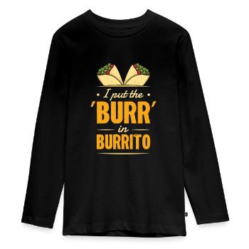 Burrito Mexican Food Lover - Teenager Premium Organic Long Sleeve Shirt - black - Front - AI Model Kid Female (0cm)